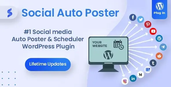 Social Auto Poster v5.2.0 Nulled – WordPress Scheduler & Marketing Plugin